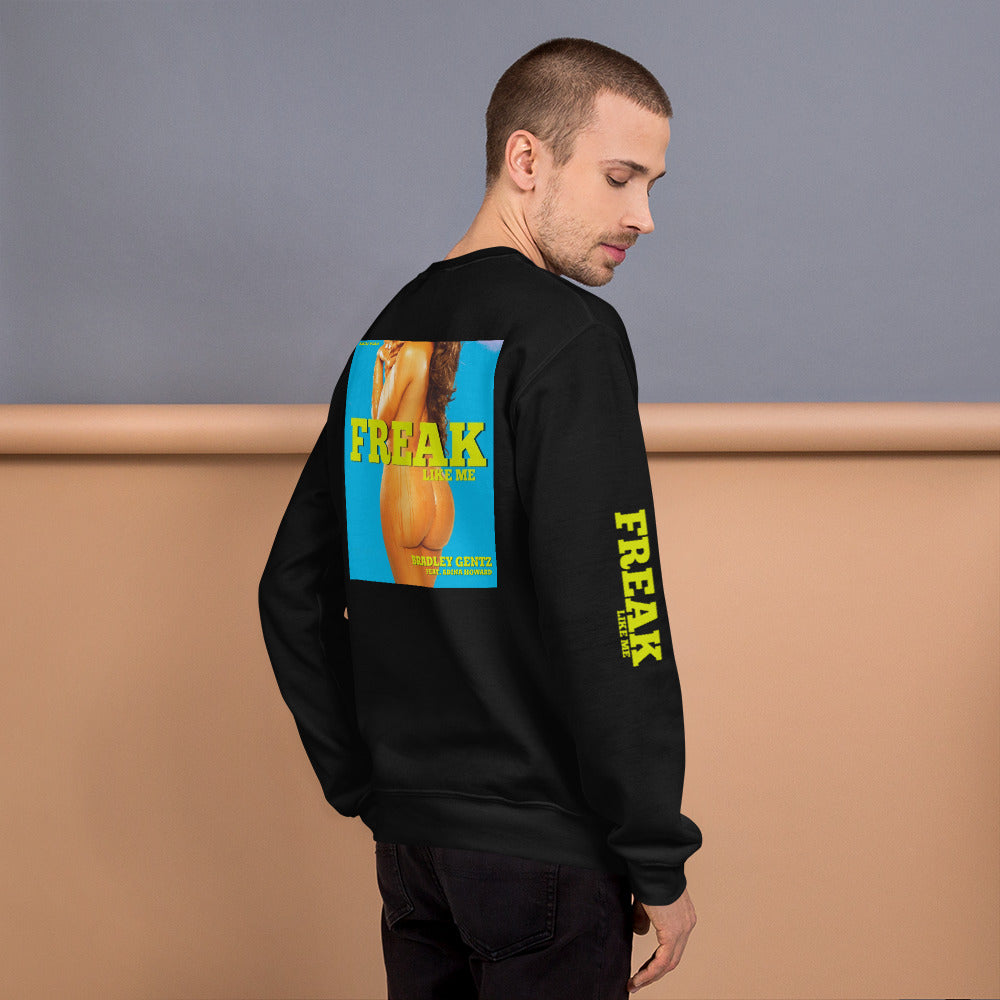 Freak Unisex Sweatshirt