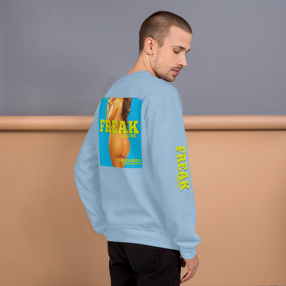 Freak Unisex Sweatshirt