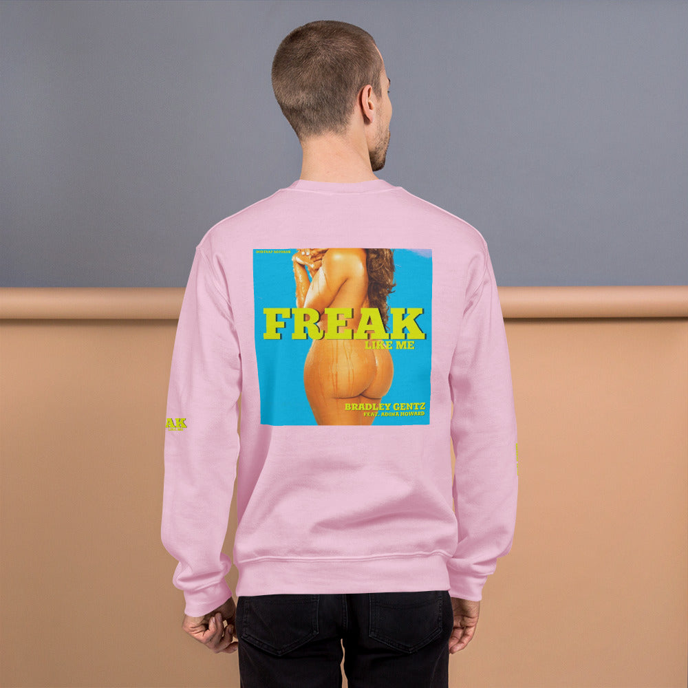 Freak Unisex Sweatshirt