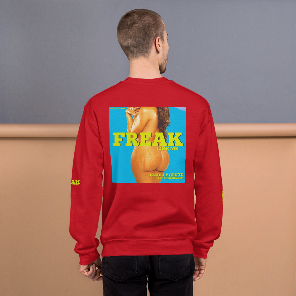 Freak Unisex Sweatshirt