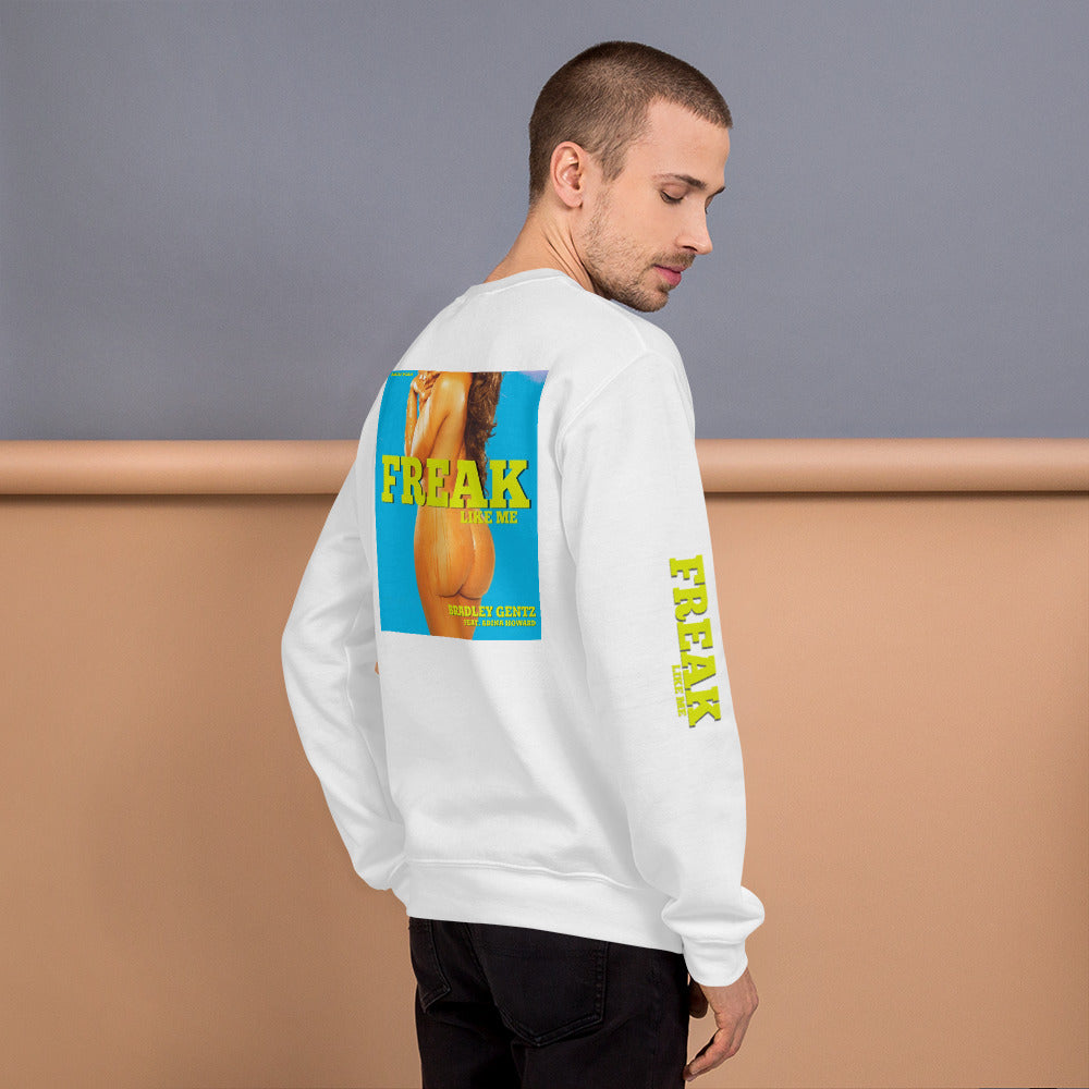 Freak Unisex Sweatshirt